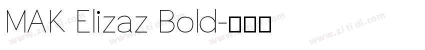 MAK Elizaz Bold字体转换